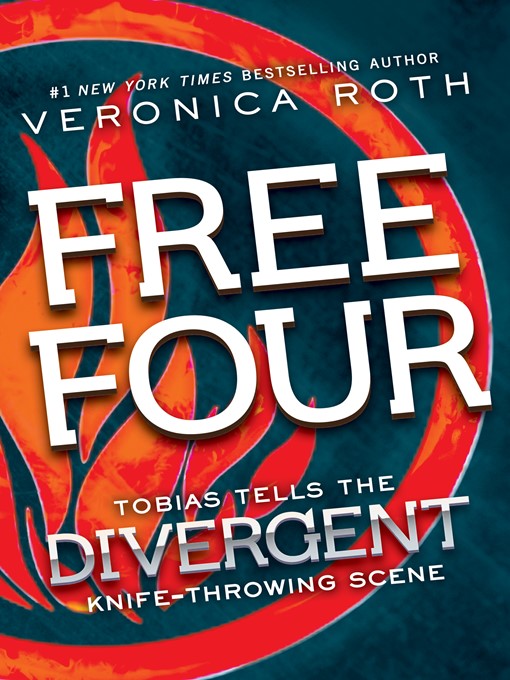 Veronica Roth创作的Free Four作品的详细信息 - 可供借阅